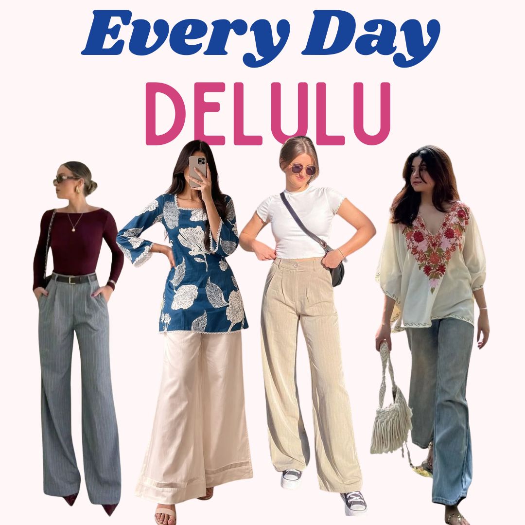 Everyday Delulu